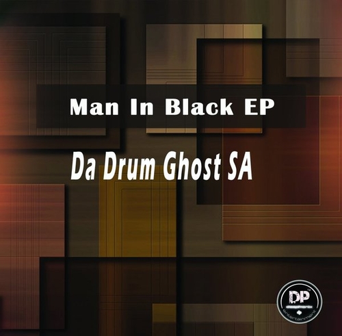 Da Drum Ghost SA - Man In Black [DP173]